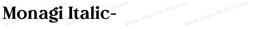Monagi Italic字体转换
